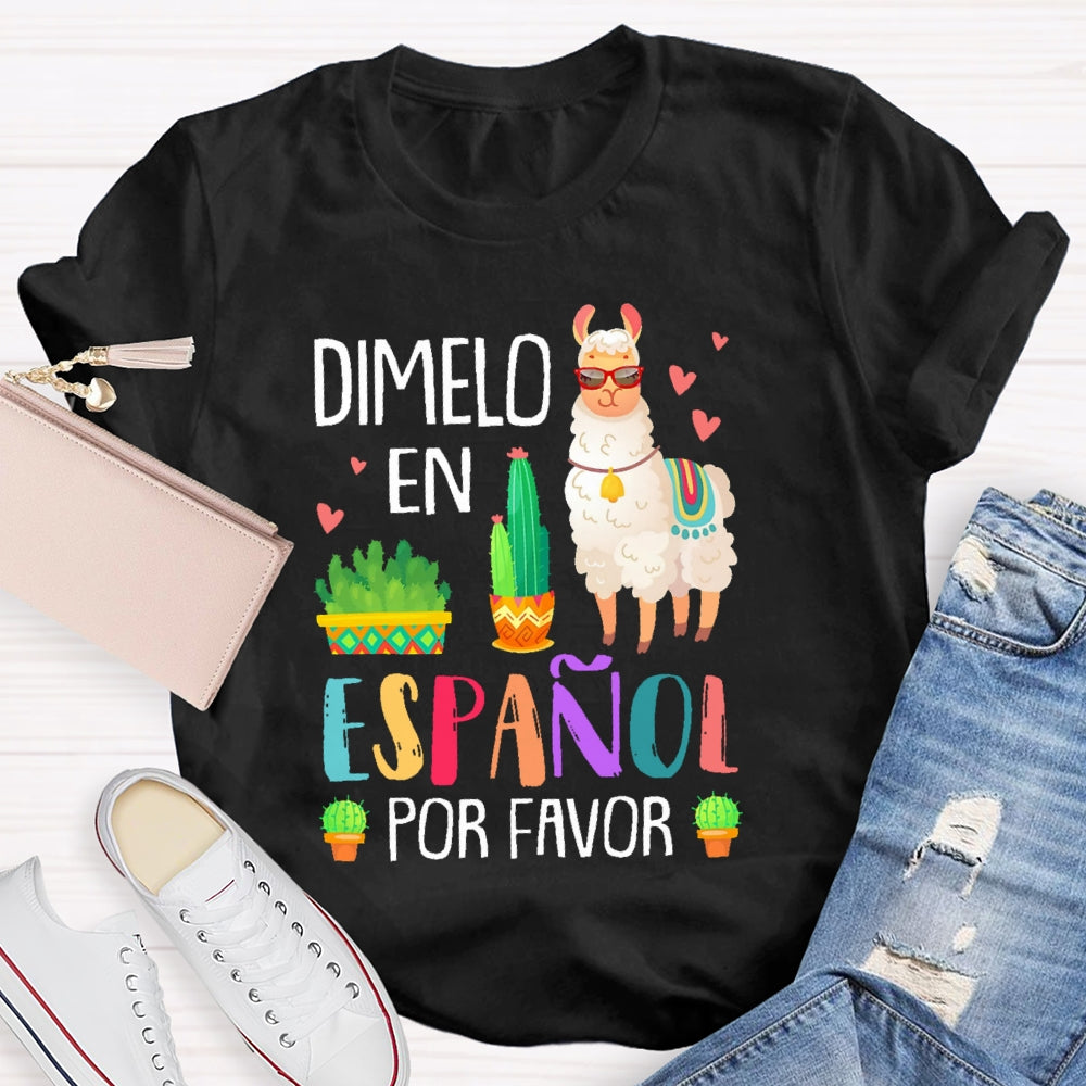 DíMelo En Español Por Favor Funny T-shirt