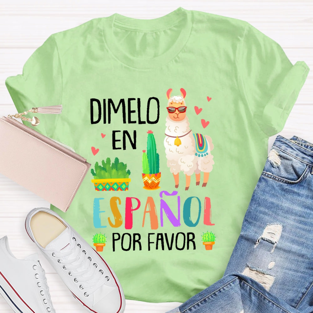 DíMelo En Español Por Favor Funny T-shirt