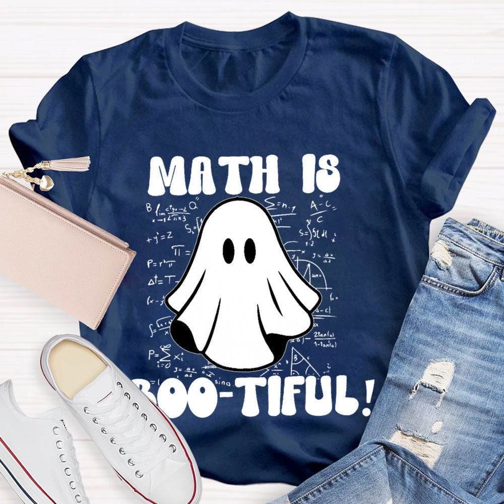 Math Is Bootiful Teacher  T-shirt