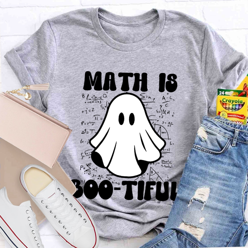 Math Is Bootiful Teacher  T-shirt