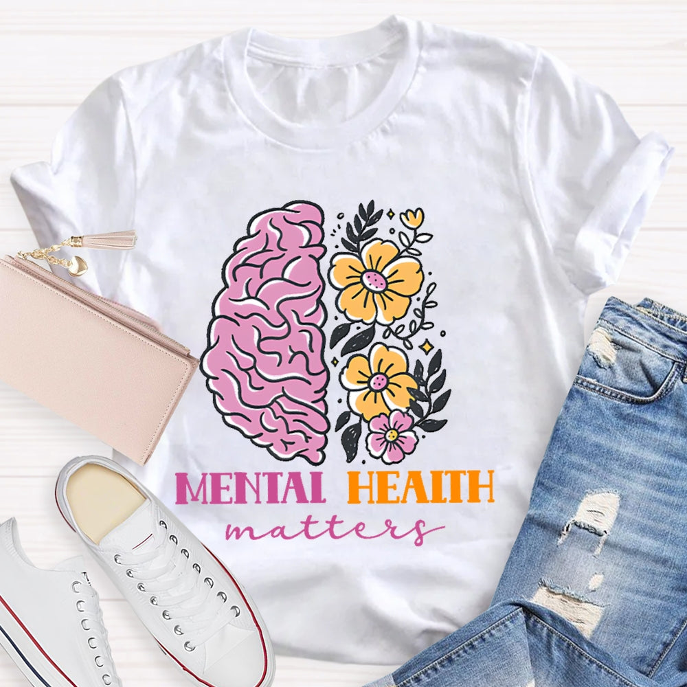 Mental Health Matters T-shirt