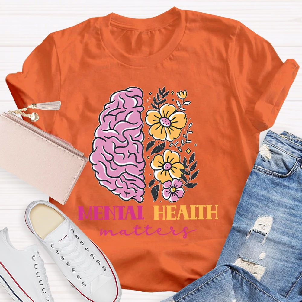Mental Health Matters T-shirt