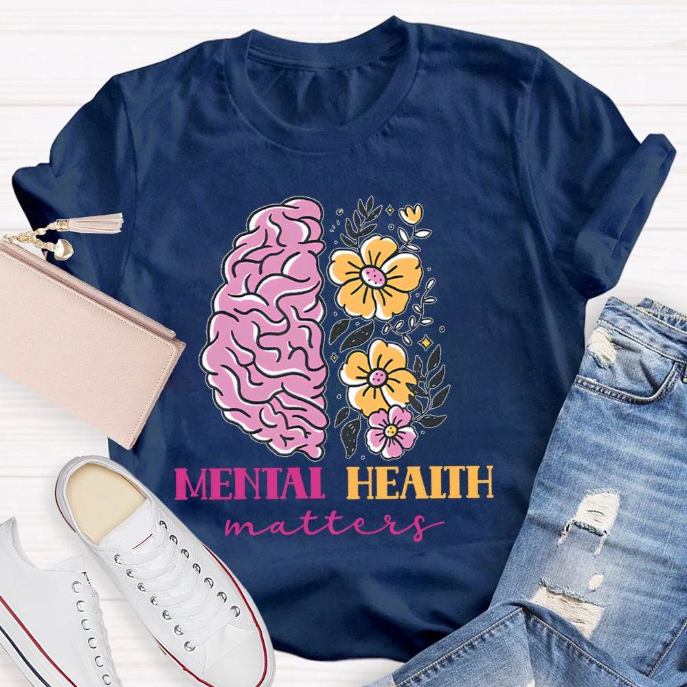 Mental Health Matters T-shirt