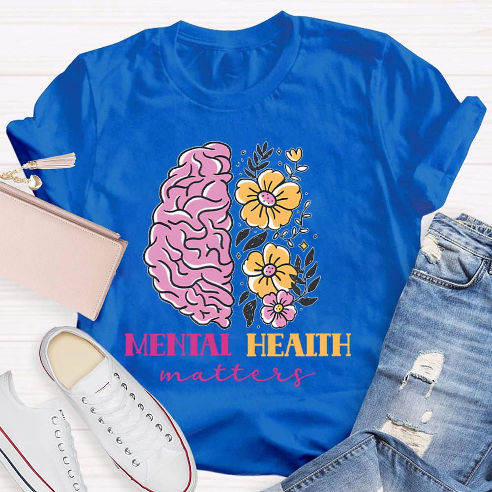 Mental Health Matters T-shirt