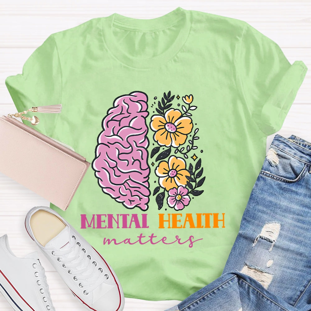 Mental Health Matters T-shirt