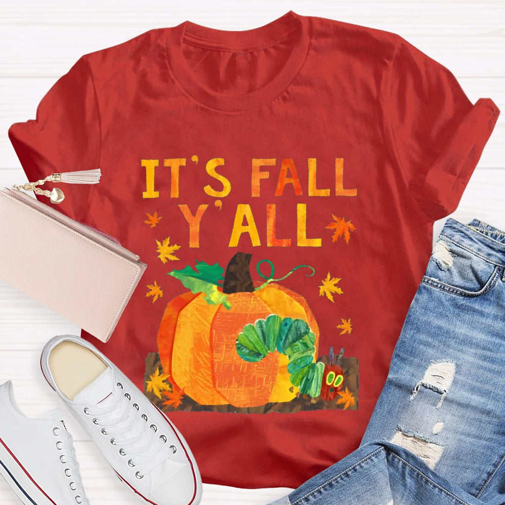 It'S Fall Y'All Pumpkin And Caterpillar T-shirt