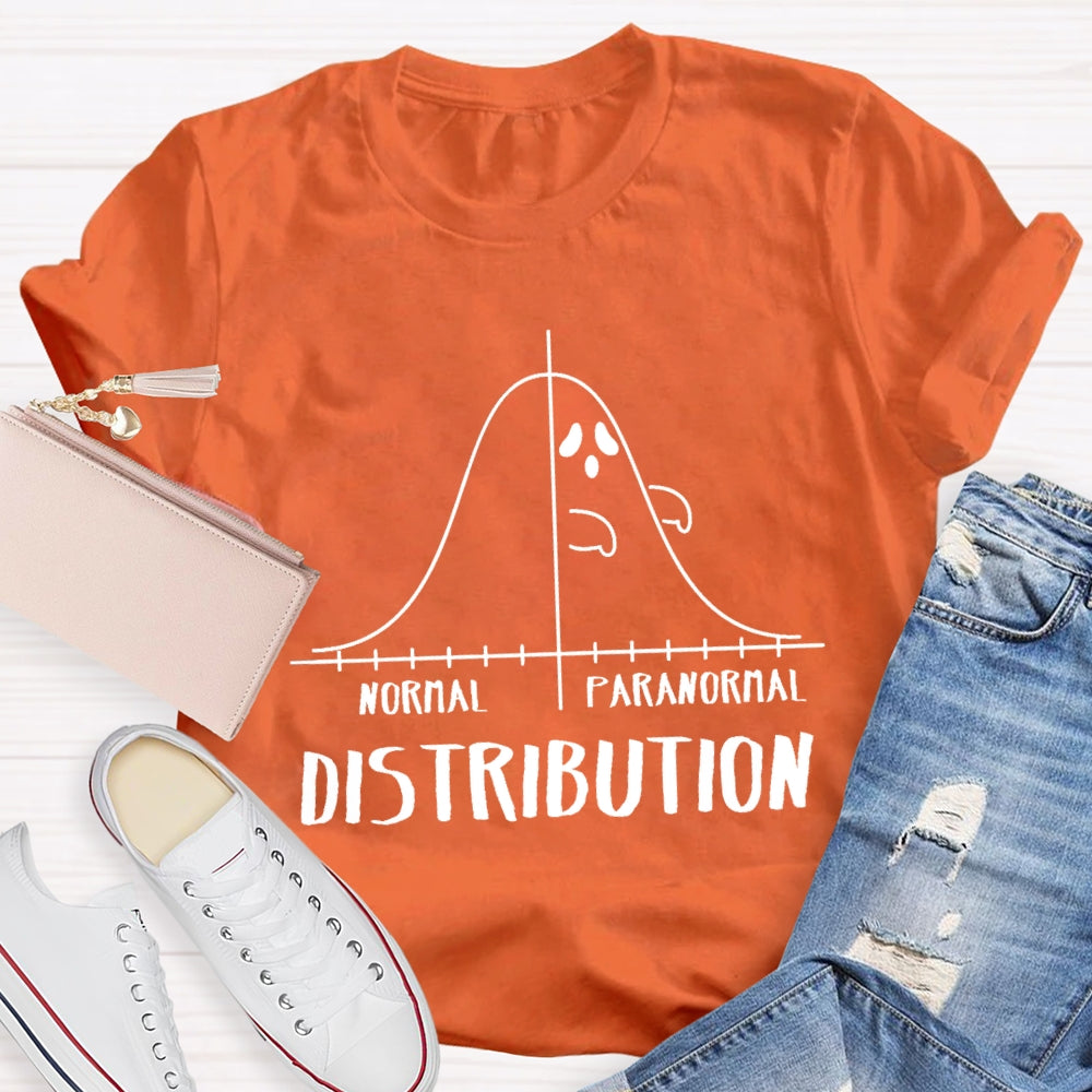 Normal Paranormal Distribution Teacher T-Shirt