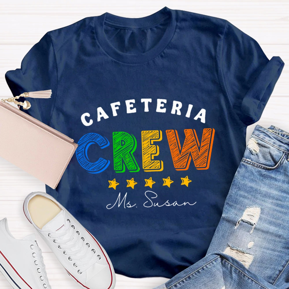 Personalized Name Cafeteria Crew Super Star T-Shirt