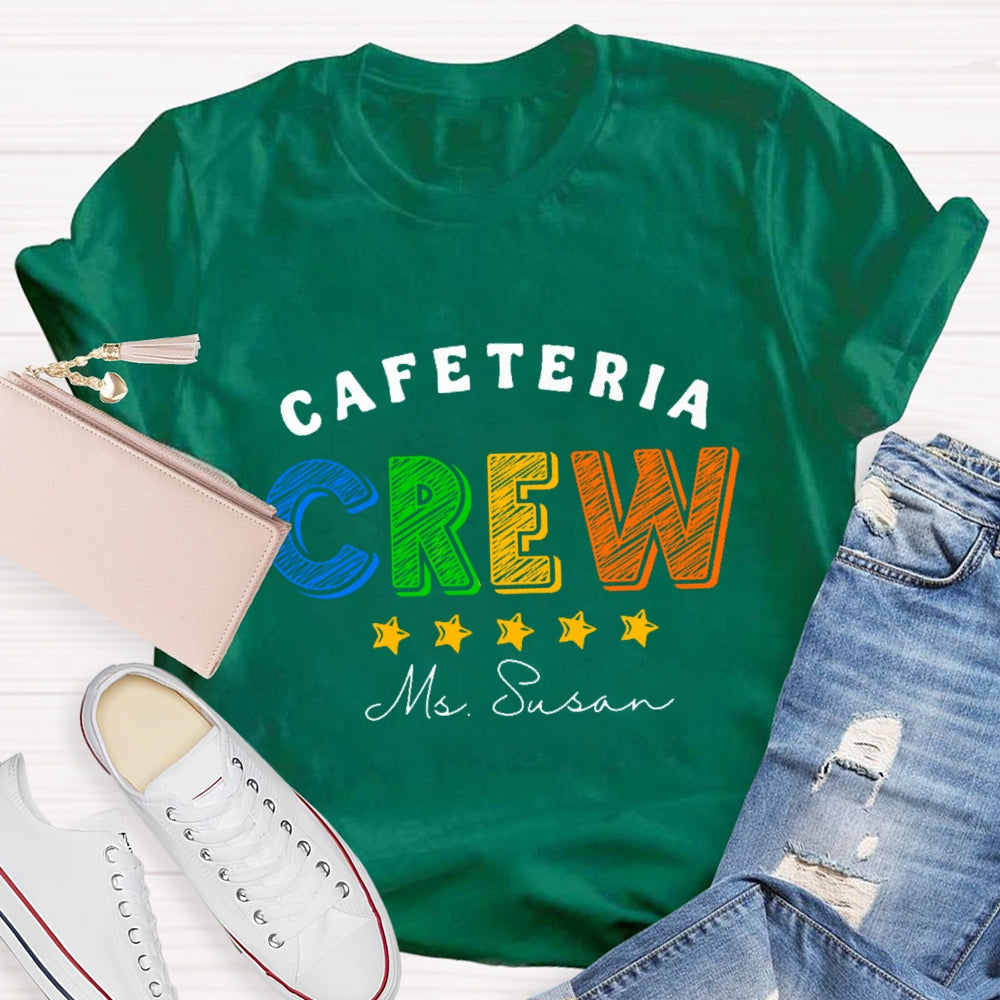 Personalized Name Cafeteria Crew Super Star T-Shirt