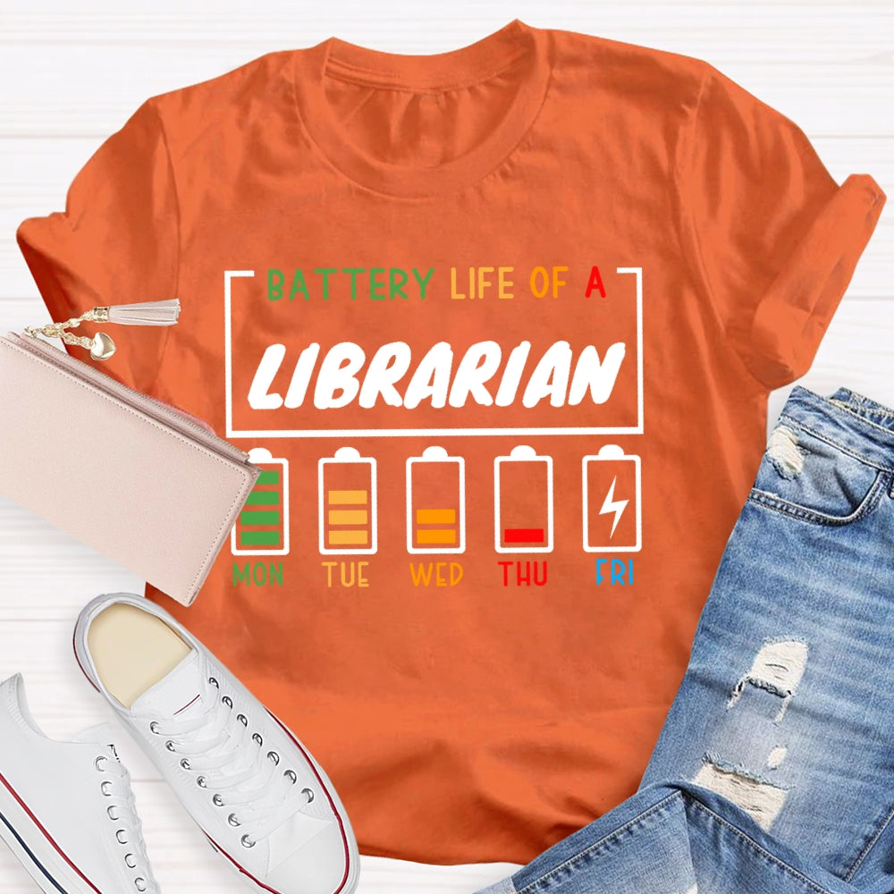 Battery Life Of A Librarian  T-shirt