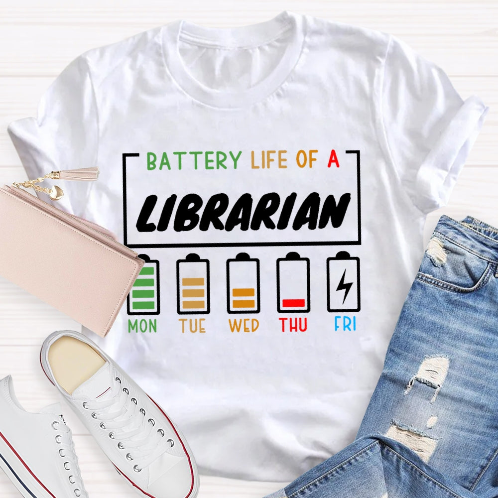 Battery Life Of A Librarian  T-shirt