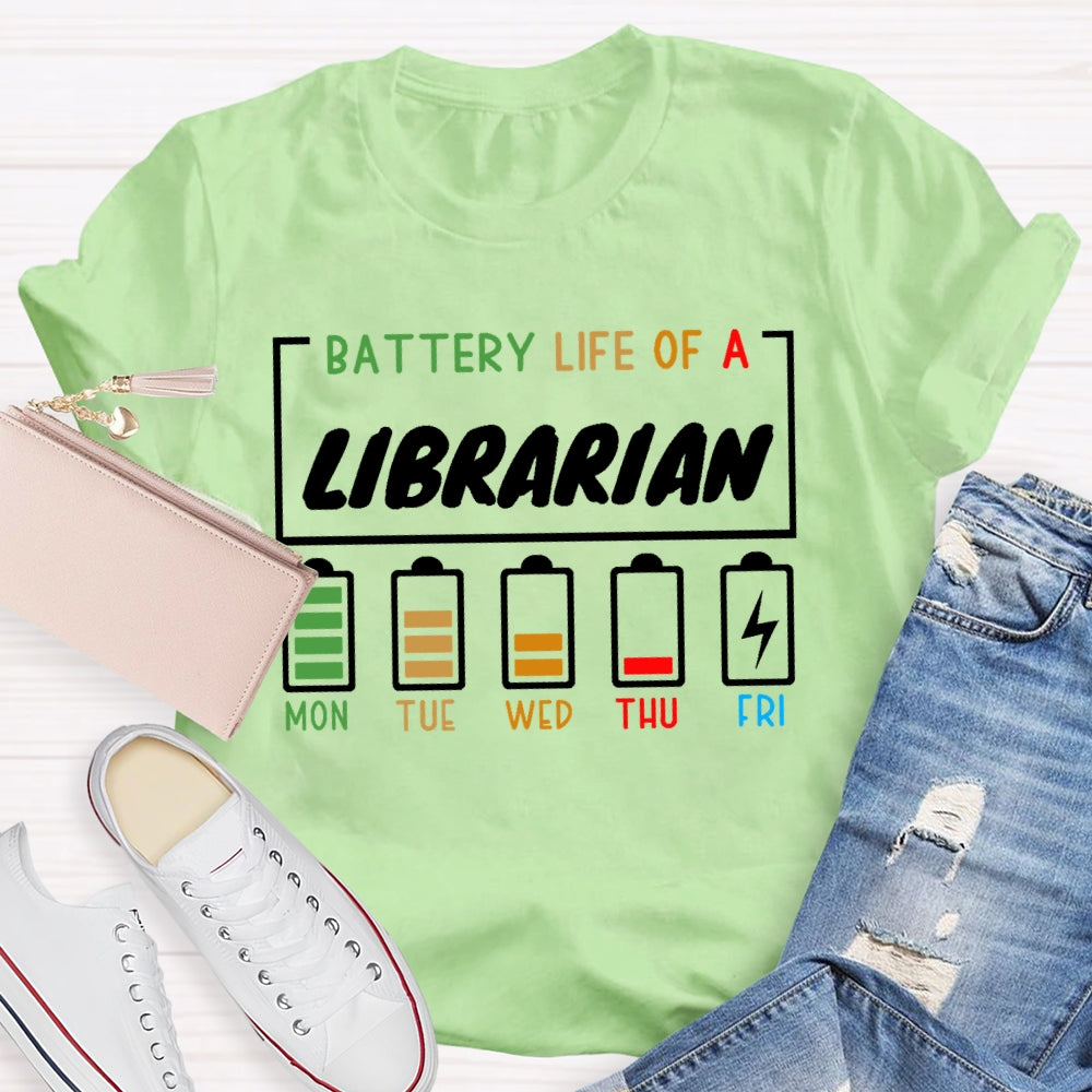Battery Life Of A Librarian  T-shirt