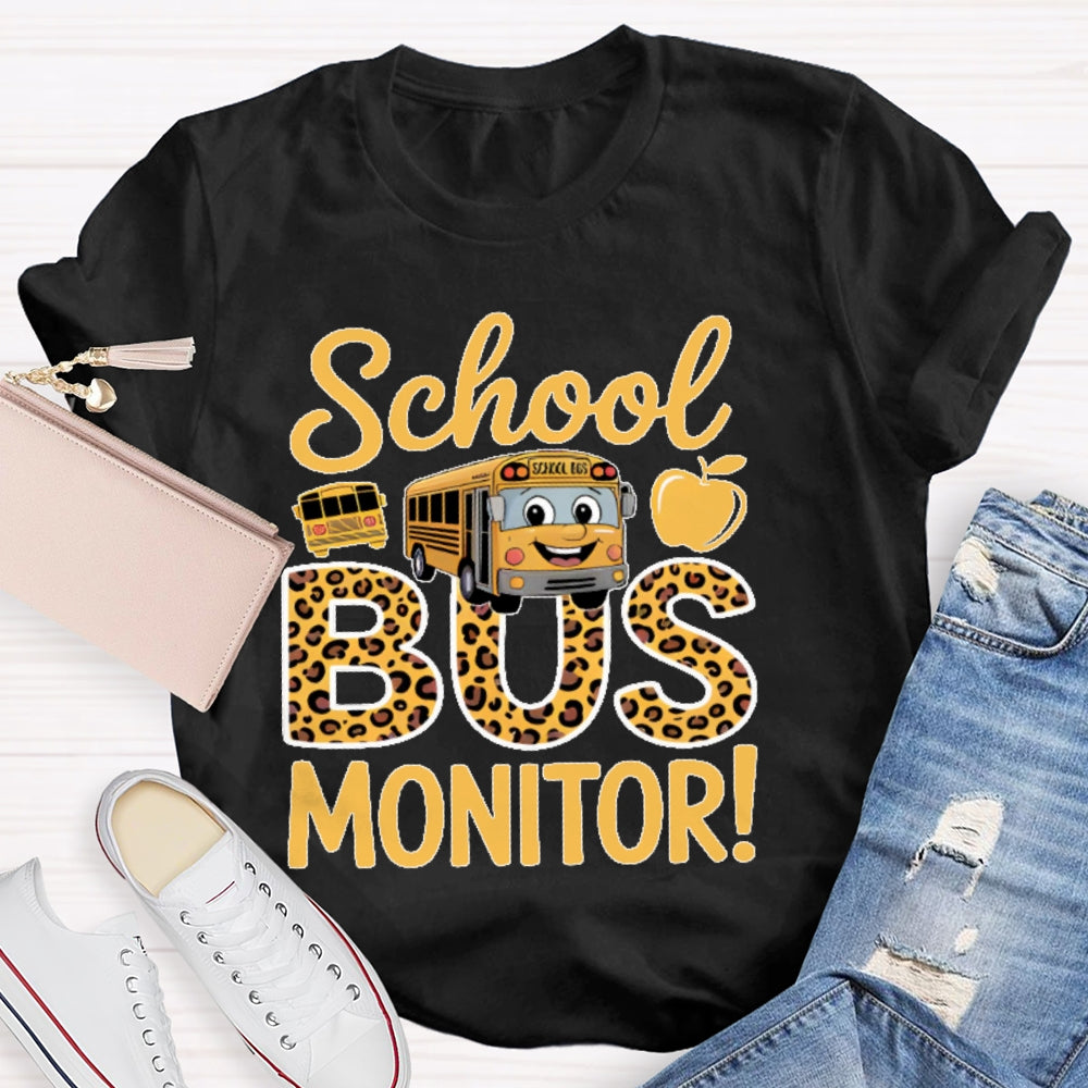 School Bus Monitor Life T-shirt