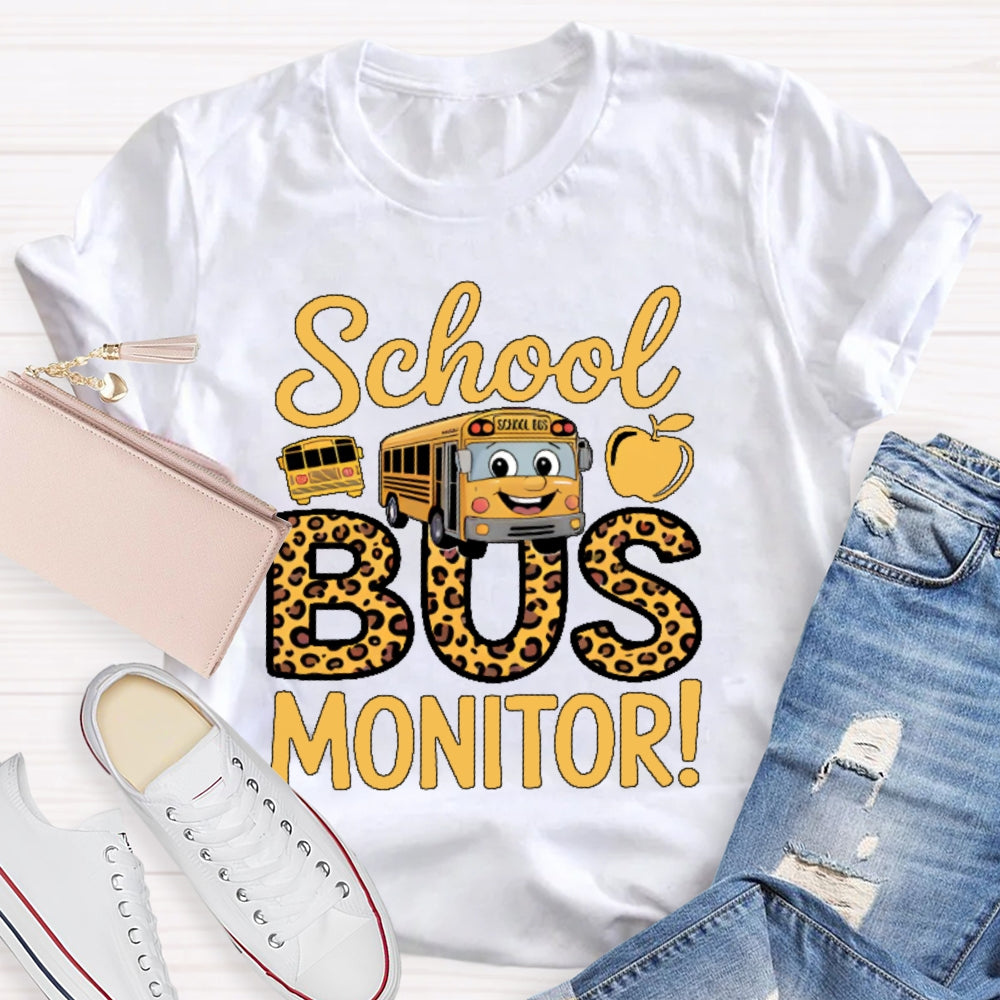School Bus Monitor Life T-shirt