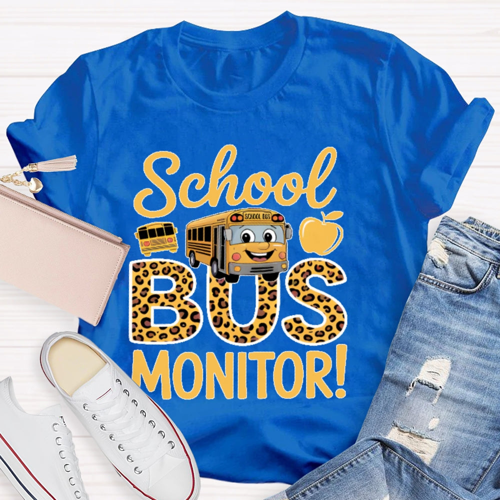 School Bus Monitor Life T-shirt