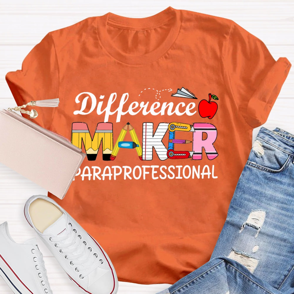 Difference Makes Paraprofessional Apple And Stationery Font T-shirt
