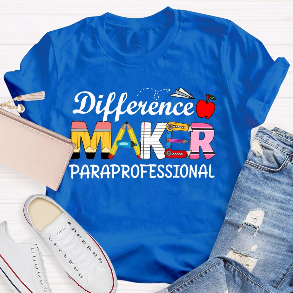 Difference Makes Paraprofessional Apple And Stationery Font T-shirt