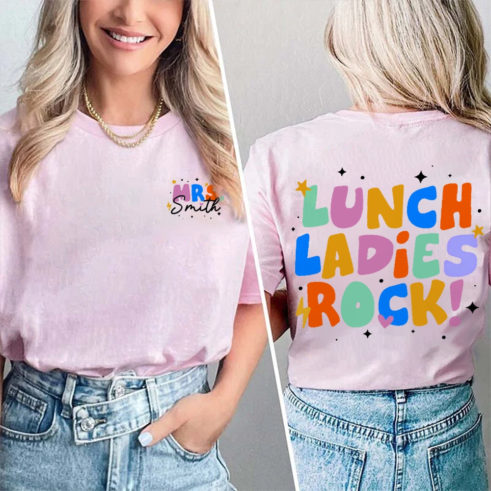 Personalized Name Lunch Ladies Rock Funny Double Printed T-shirt