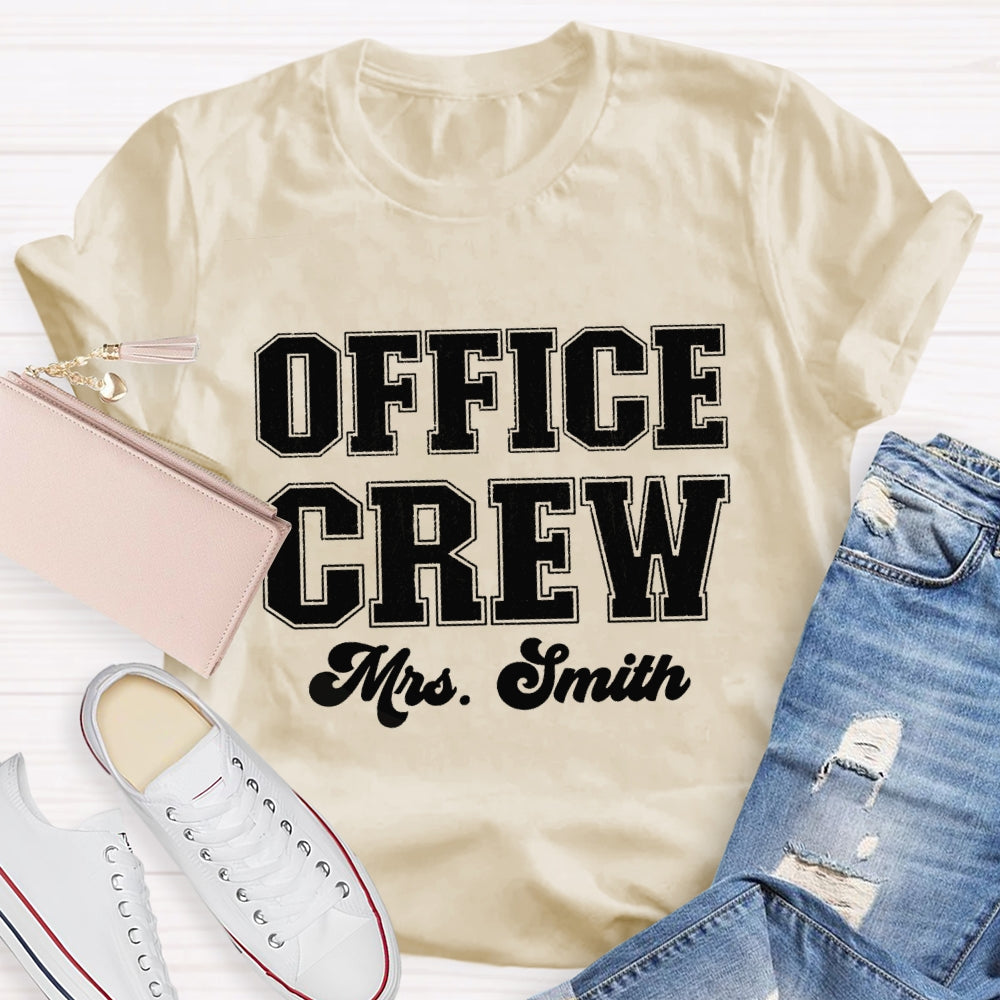 Personalized Name Front Office Crew T-shirt