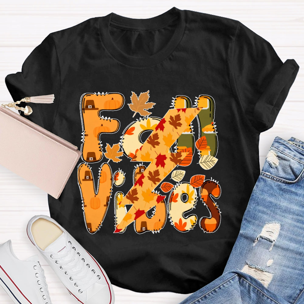 Fall Vibes Letters  Autumn T-shirt