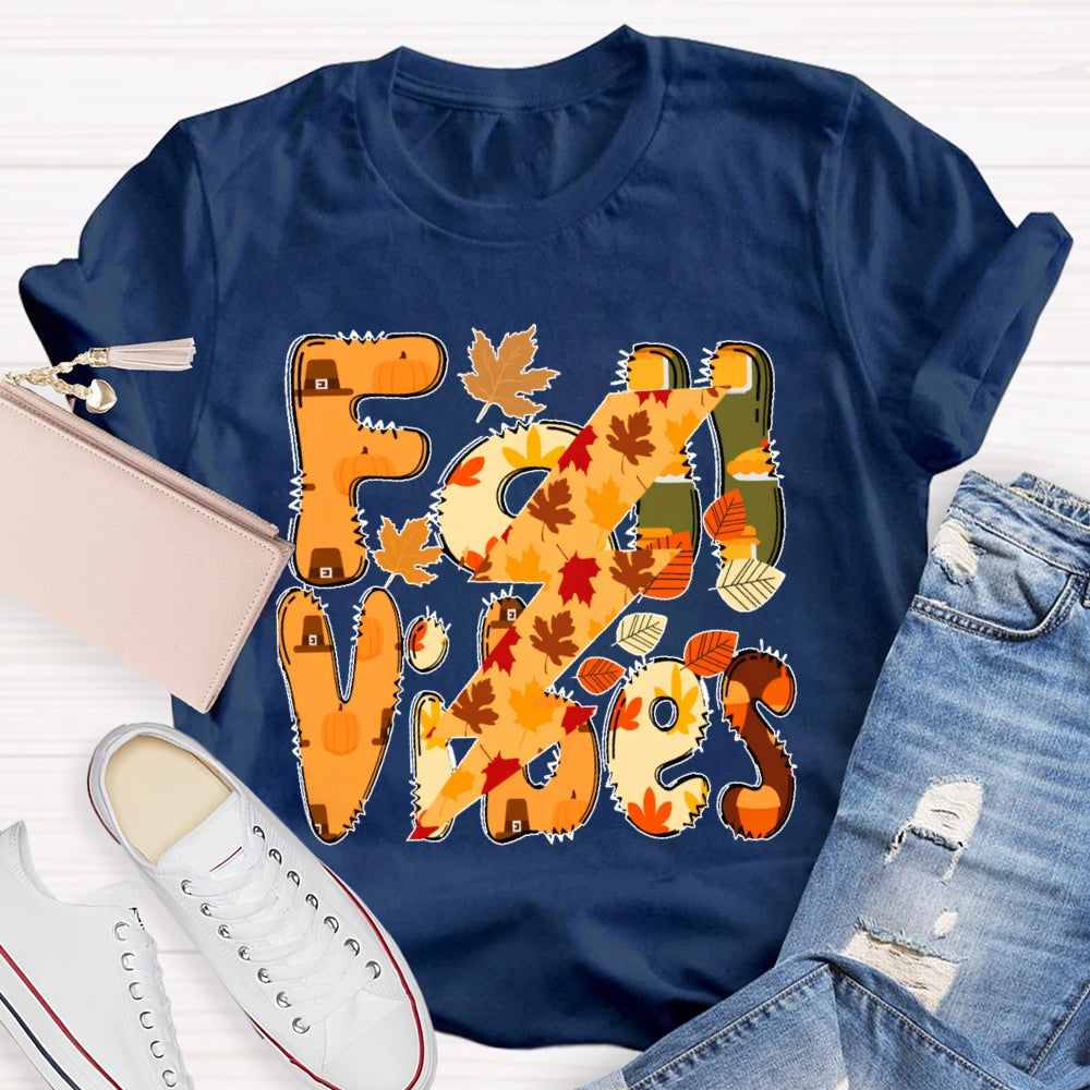 Fall Vibes Letters  Autumn T-shirt