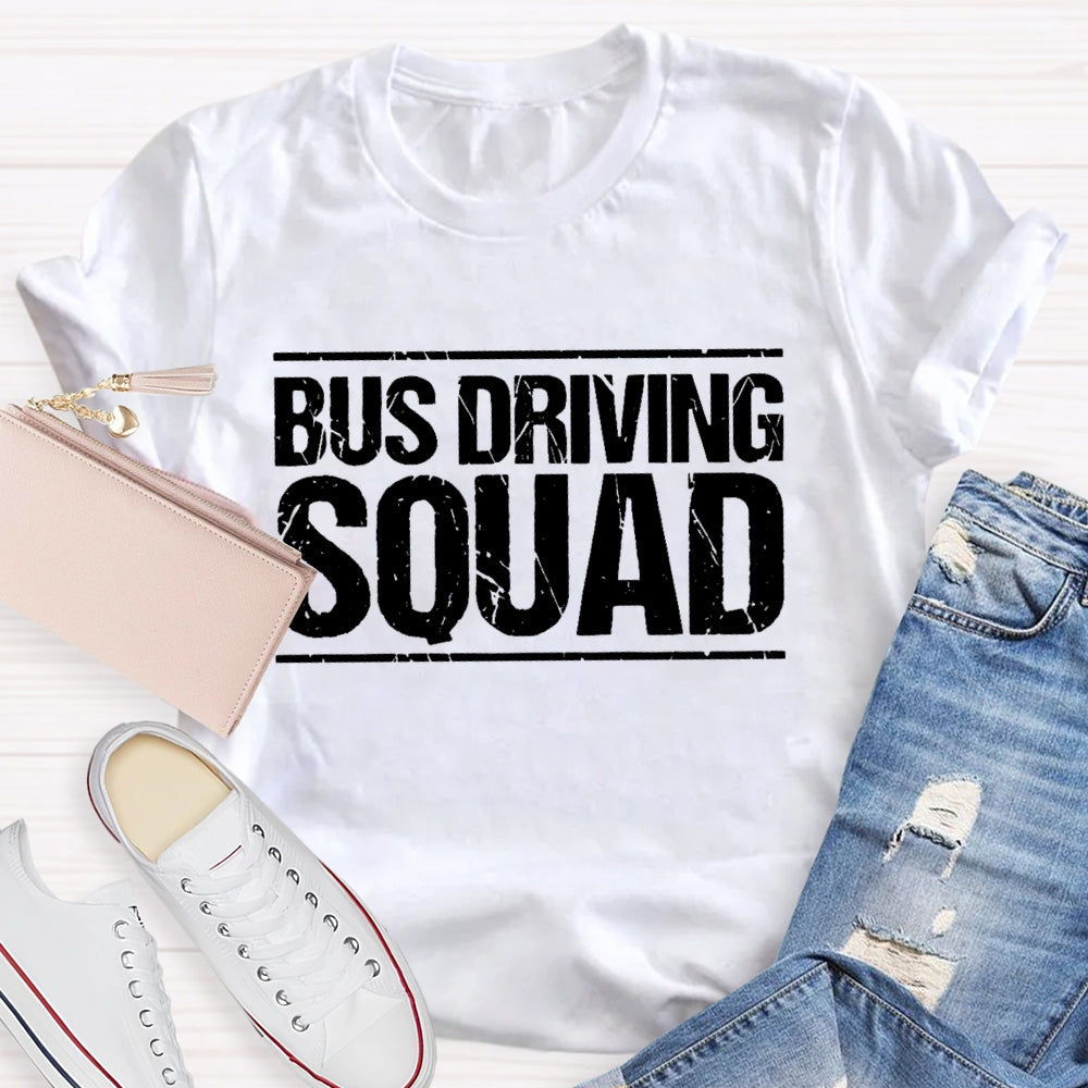 Bus Driver Squad Letters  T-shirt