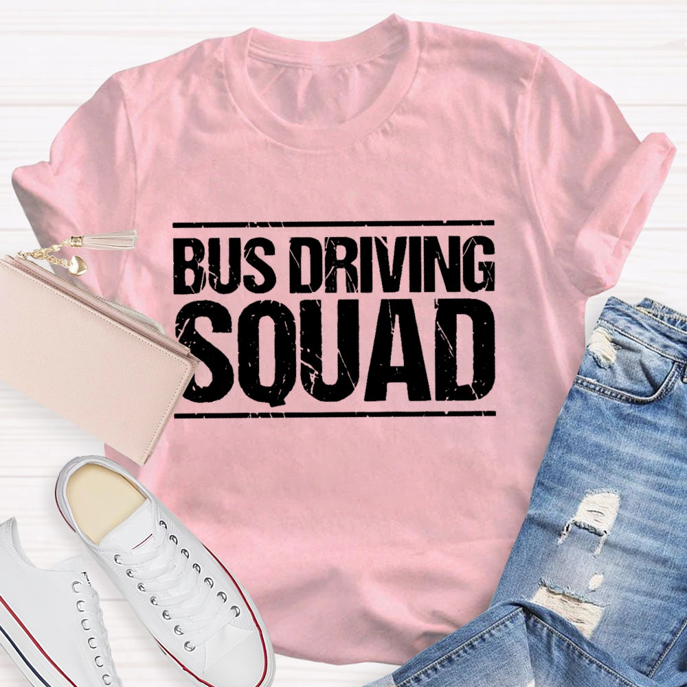 Bus Driver Squad Letters  T-shirt