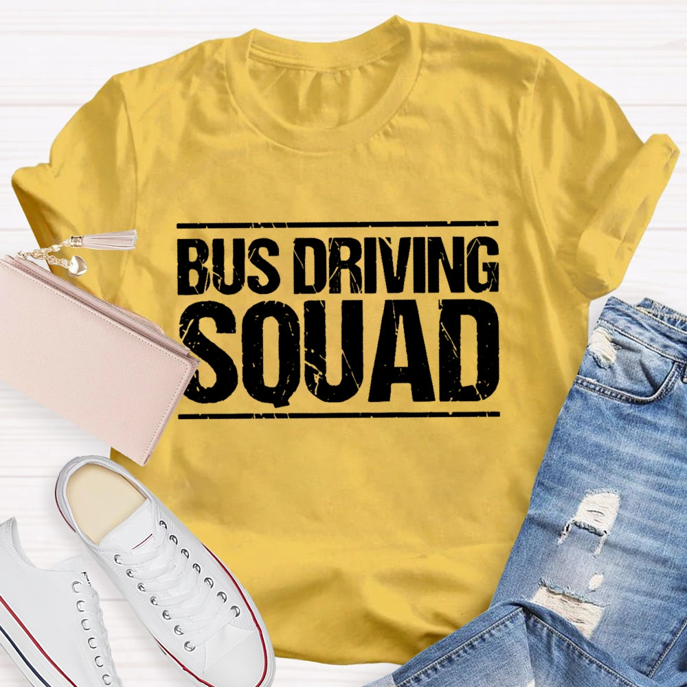 Bus Driver Squad Letters  T-shirt