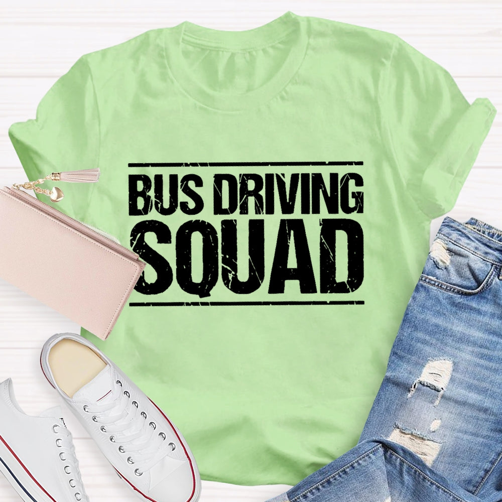 Bus Driver Squad Letters  T-shirt