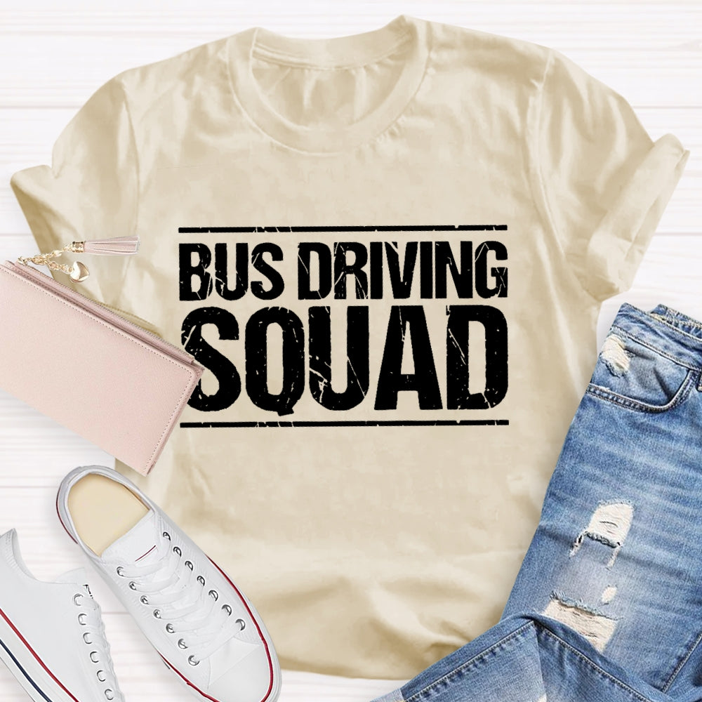Bus Driver Squad Letters  T-shirt