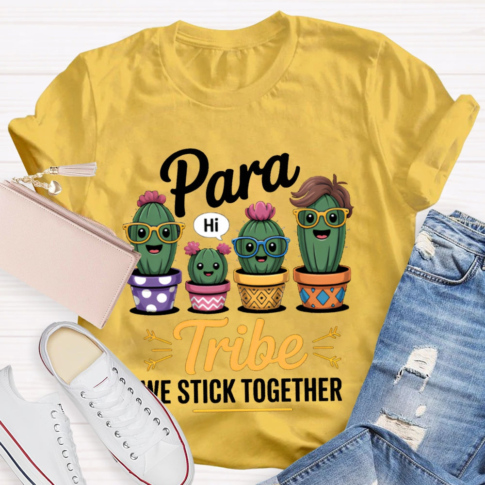 Para Tribe We Stick Together T-shirt