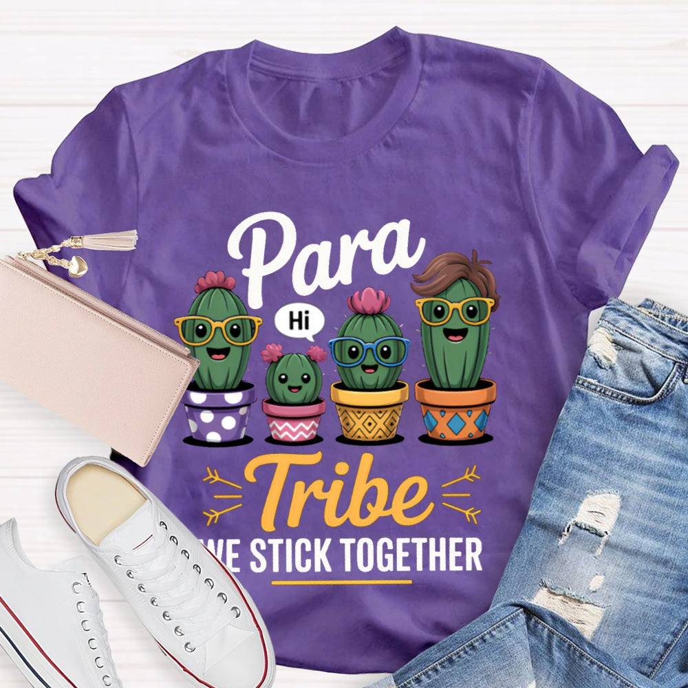 Para Tribe We Stick Together T-shirt