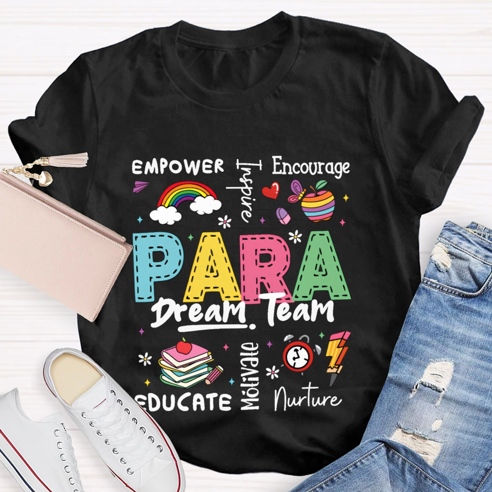 Para Dream Team Empower Encourage Nurte T-shirt