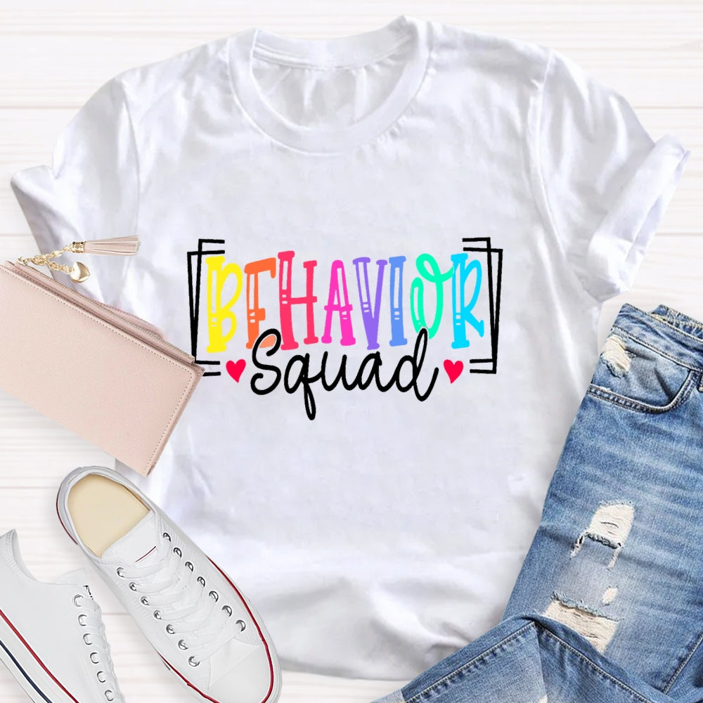 Behavior Squad Sped Teacher T-Shirt