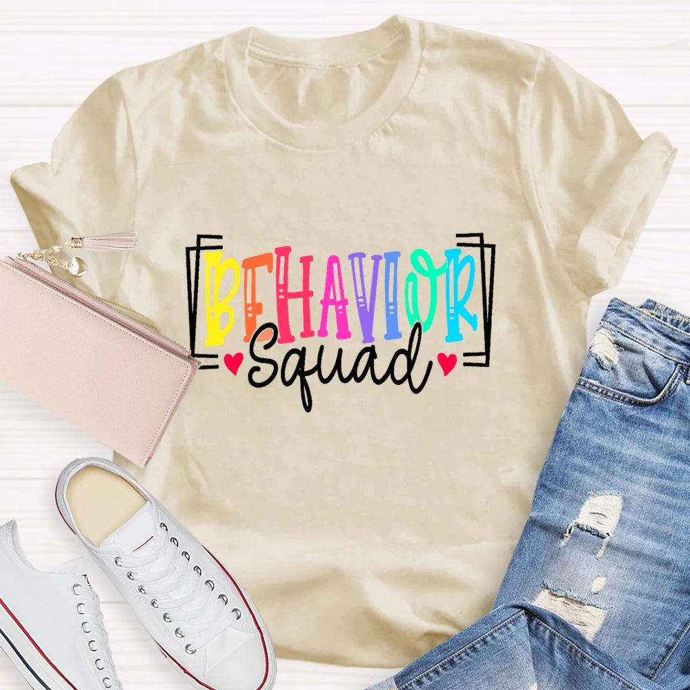 Behavior Squad Sped Teacher T-Shirt