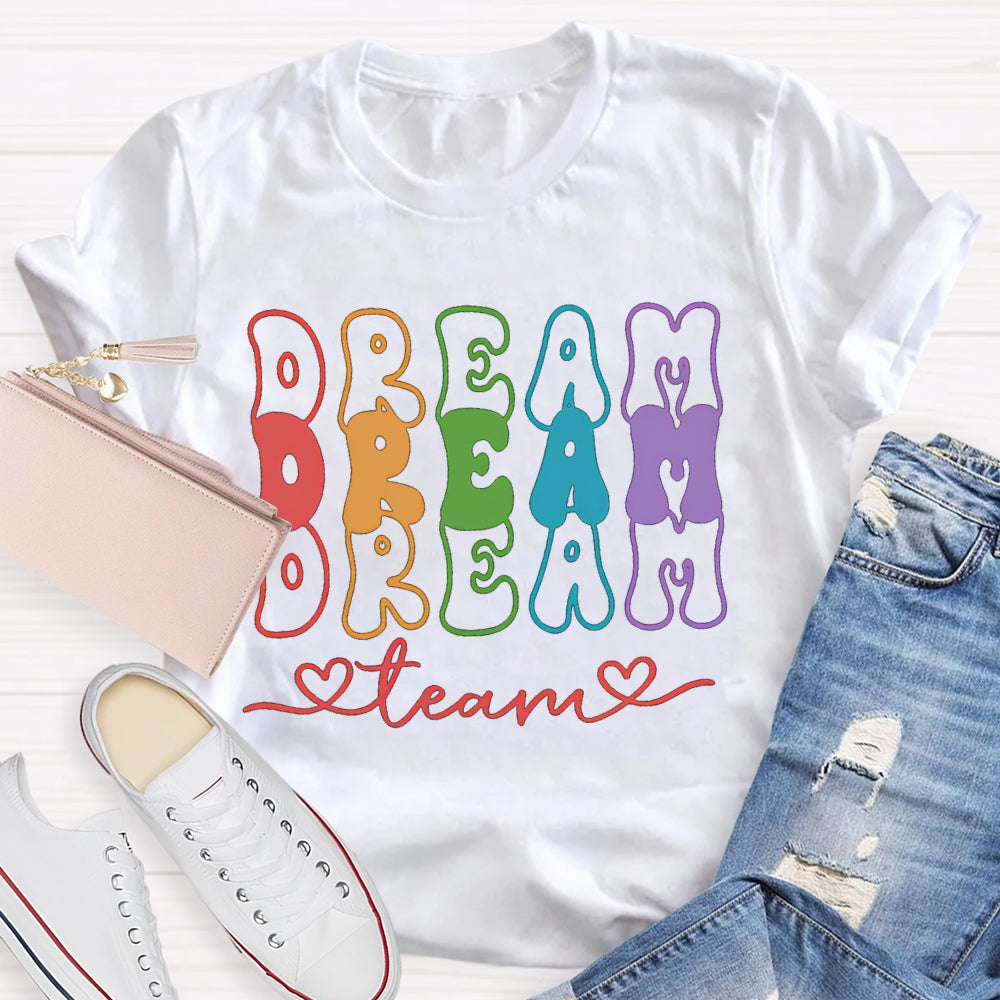 Dream Team Color Fonts T-shirt