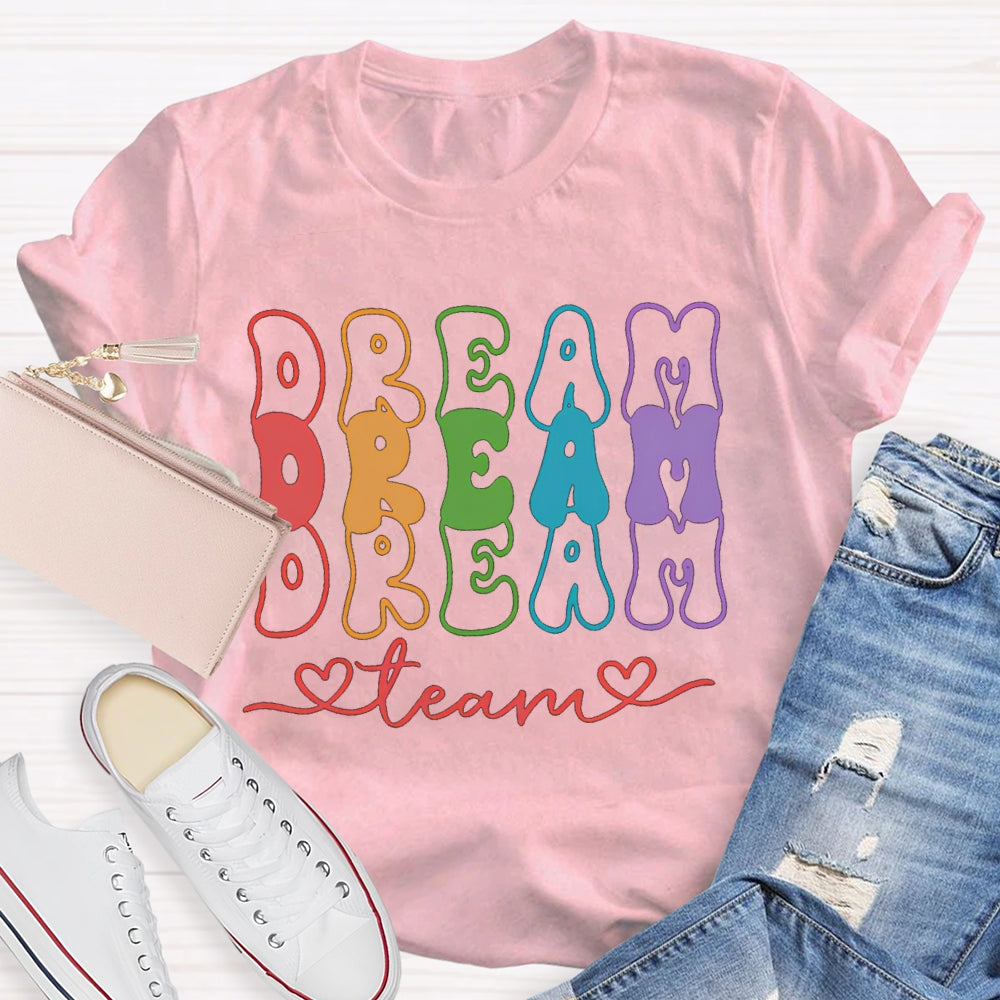 Dream Team Color Fonts T-shirt