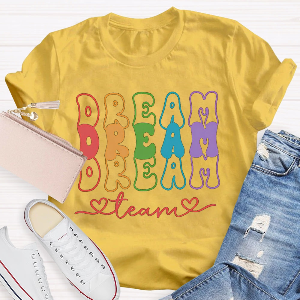 Dream Team Color Fonts T-shirt
