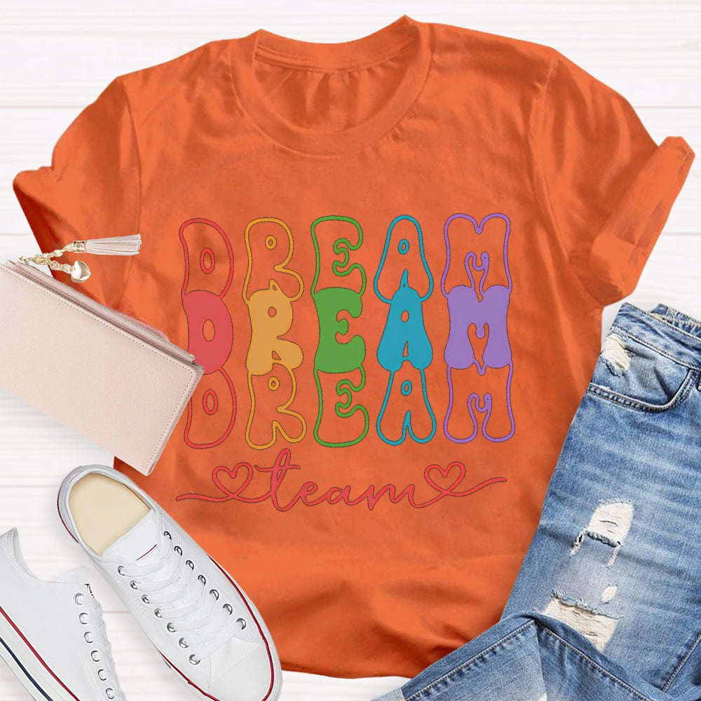 Dream Team Color Fonts T-shirt