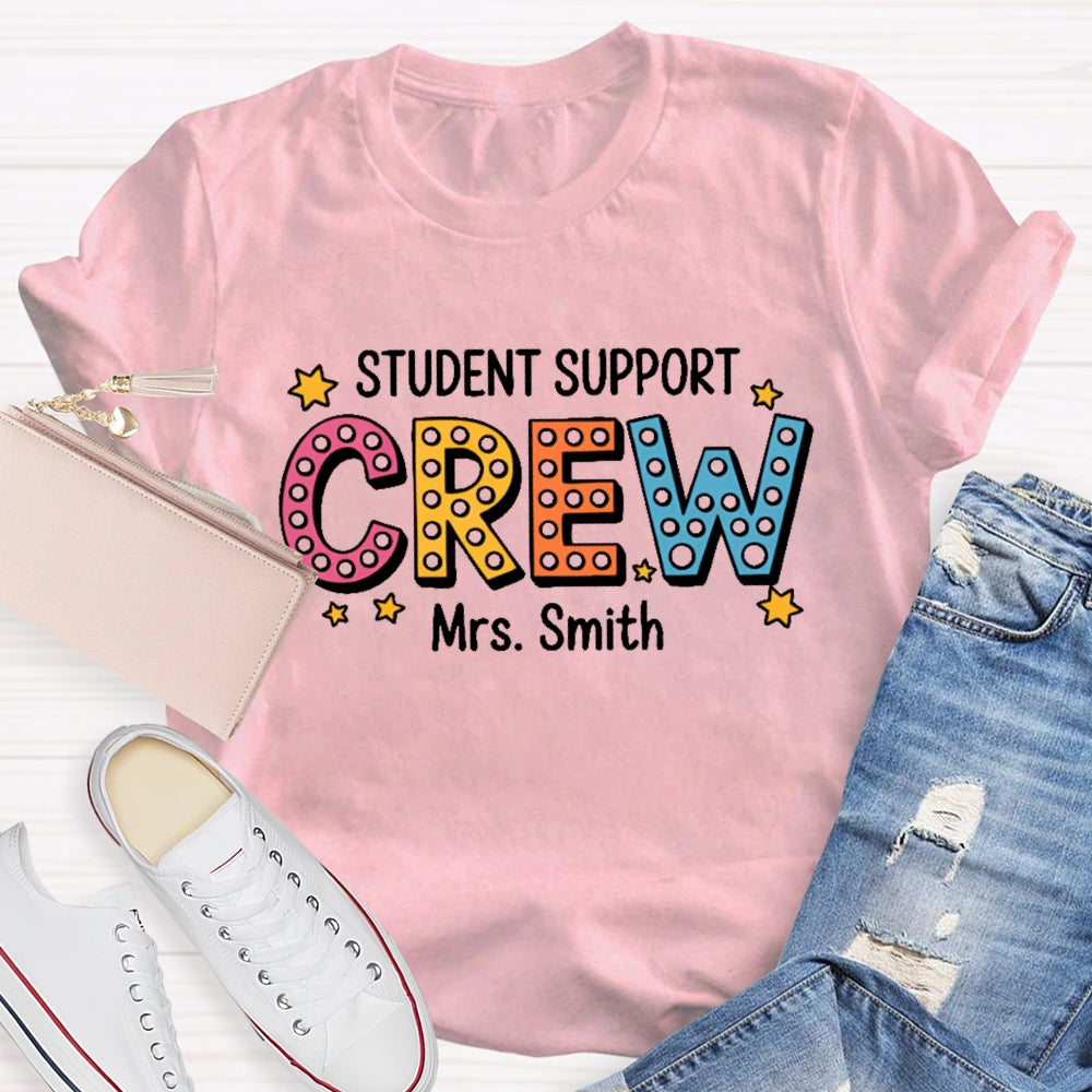 Personalized Name Student Support Crew Student Services Squad T-shirt