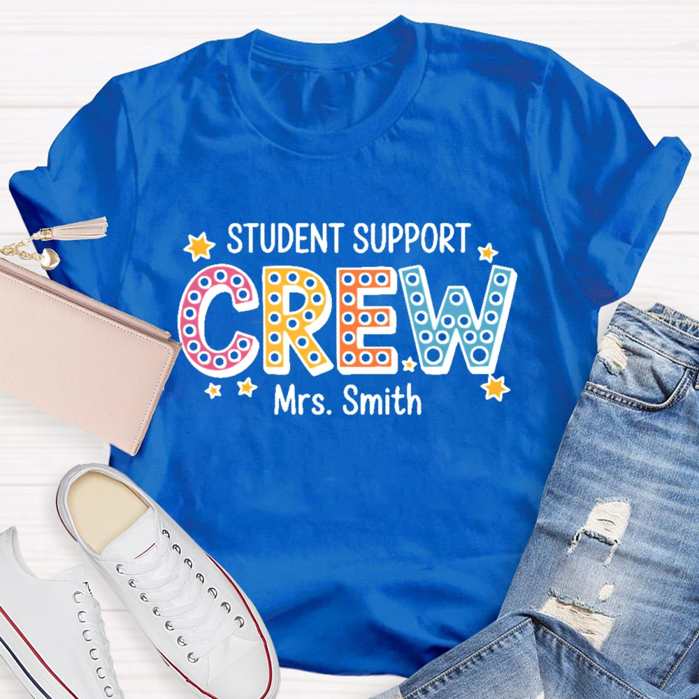 Personalized Name Student Support Crew Student Services Squad T-shirt