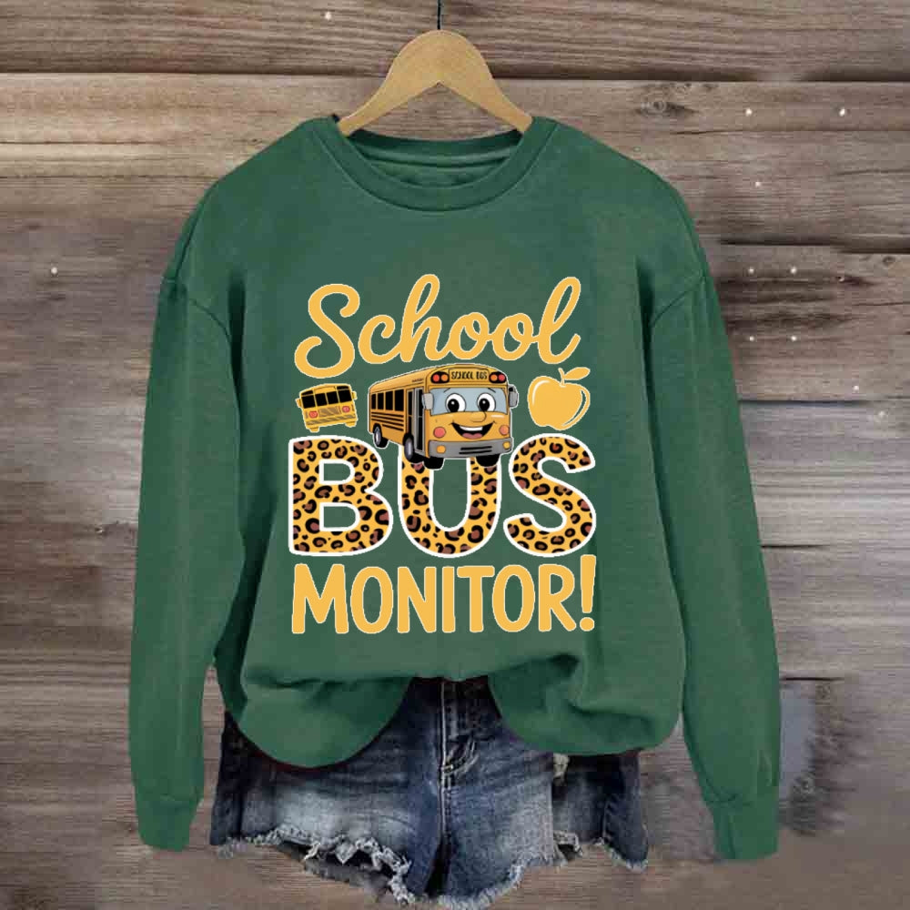 School Bus Monitor Life sweatshirt