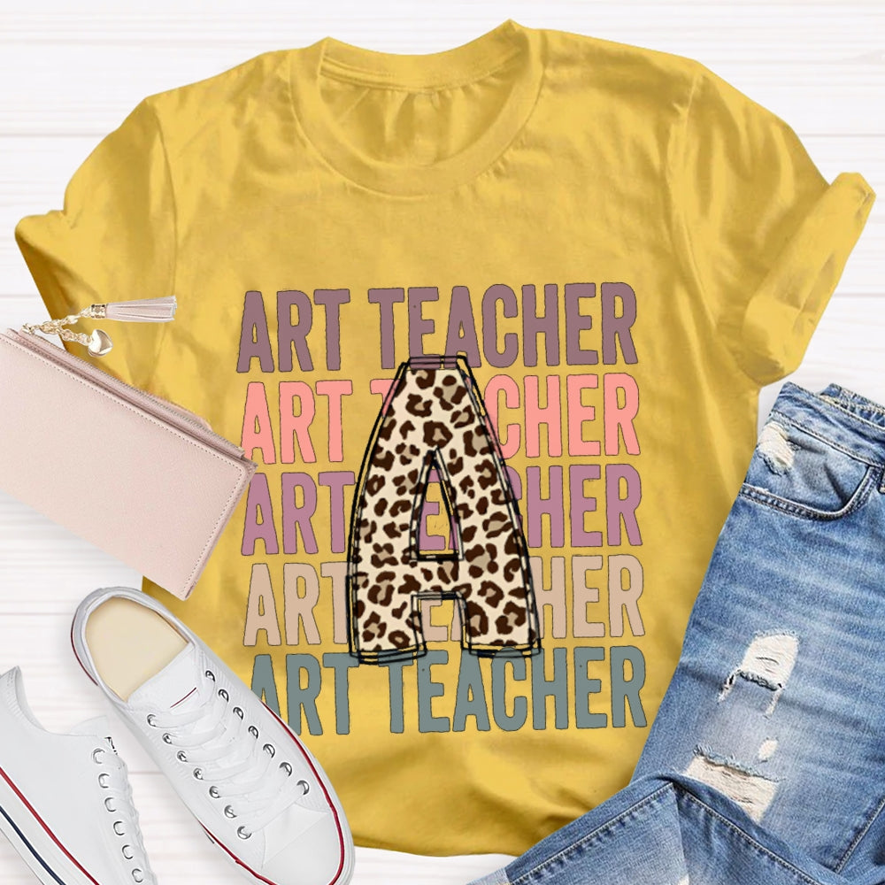 A Is For Art Teacher Leopard Print Font T-shirt