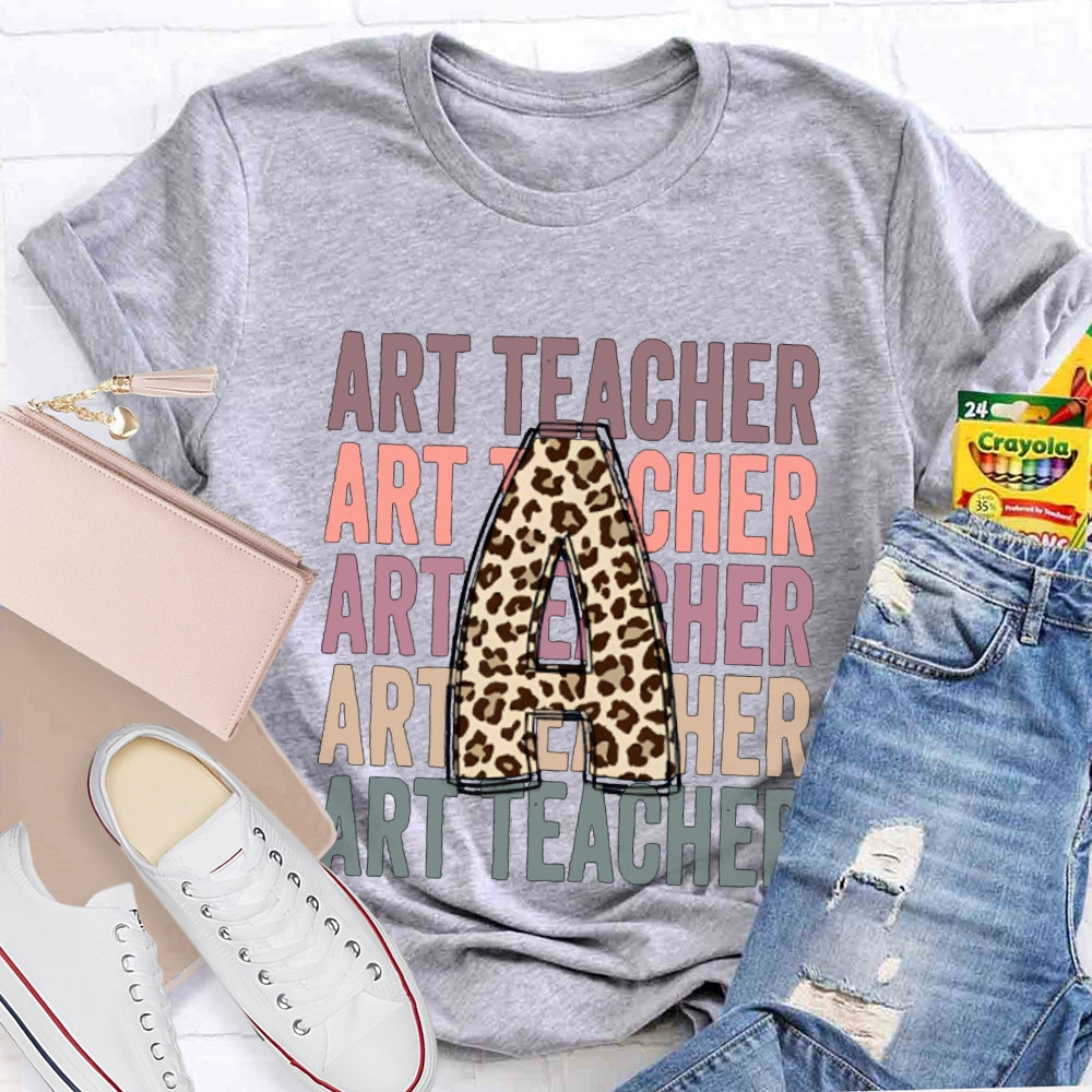 A Is For Art Teacher Leopard Print Font T-shirt