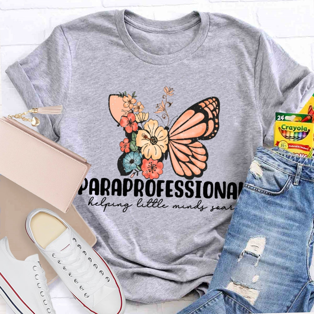 Paraprofessional Helping Little Minds Soar T-shirt