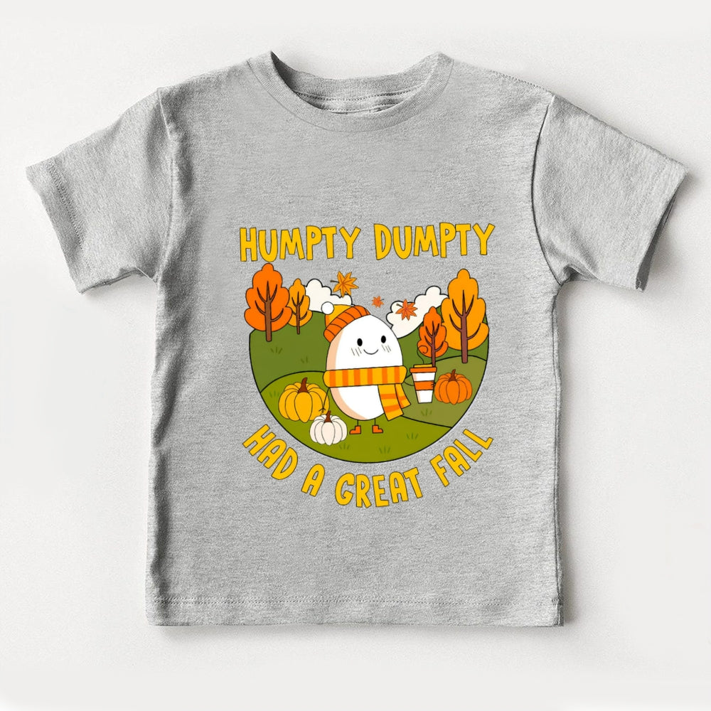 Humpty Dumpty Had A Great Fall Toddler T-shirts