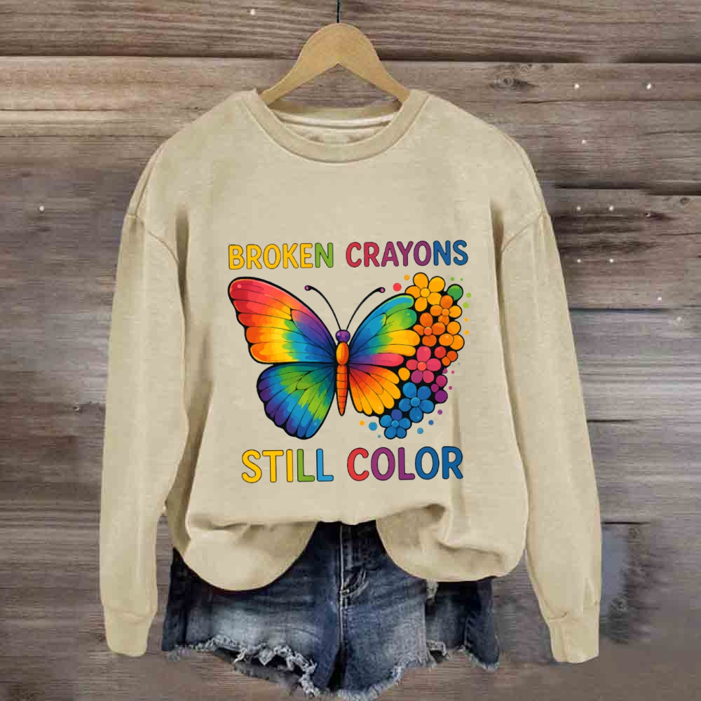 Broken Crayons Still Color Sweatshirt