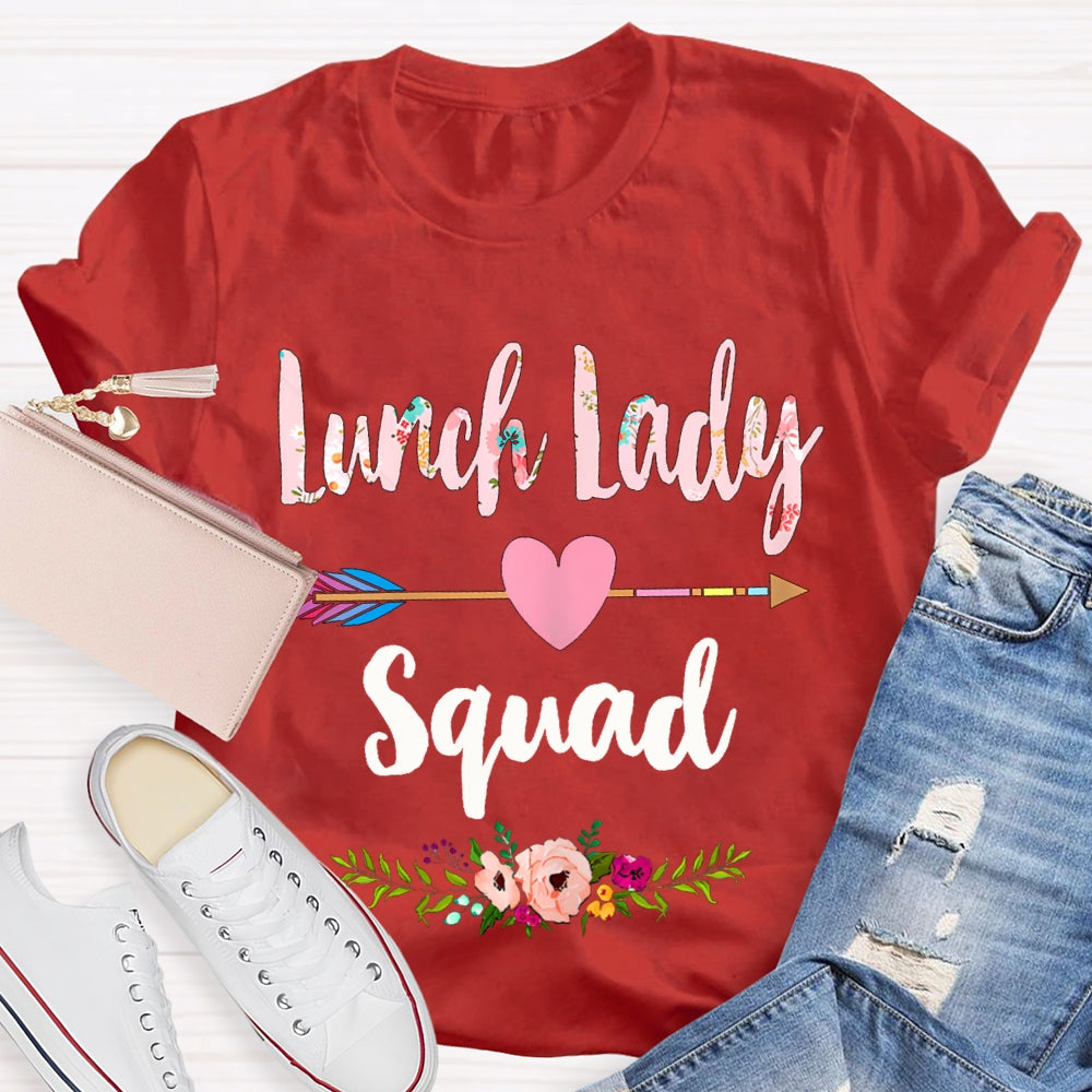 Lunch Lady Squad Colorful Printed Fonts And Heart Arrows T-shirt