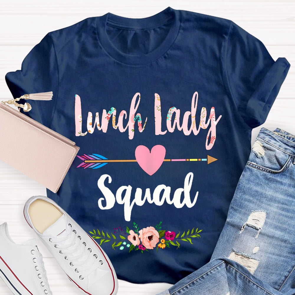Lunch Lady Squad Colorful Printed Fonts And Heart Arrows T-shirt