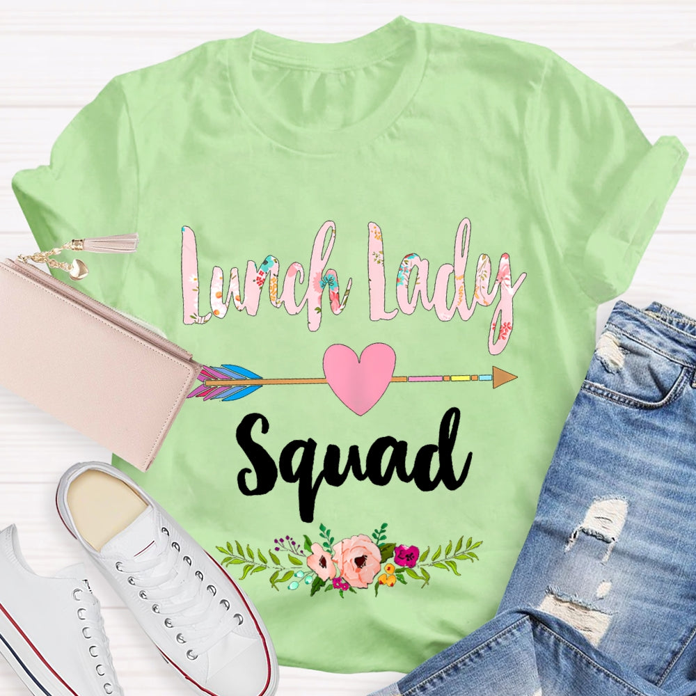 Lunch Lady Squad Colorful Printed Fonts And Heart Arrows T-shirt